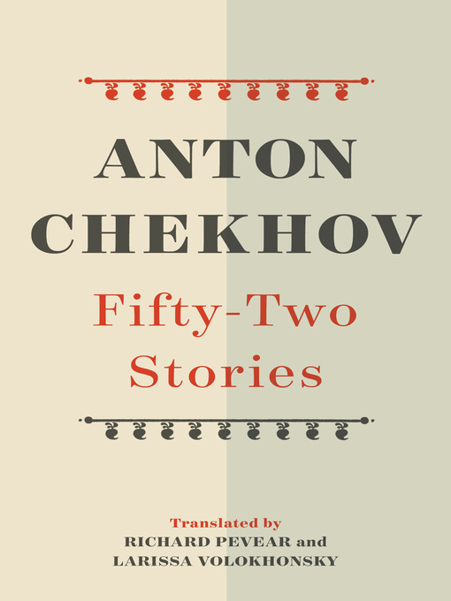 Title details for Fifty-Two Stories by Anton Chekhov - Wait list